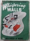 WHISPERING WALLS MILDRED A WIRT PENNY PARKER #15 CUPPLES AND LEON 1946 1ST DJ