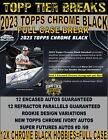 BALTIMORE ORIOLES 2023 TOPPS CHROME BLACK 12X HOBBY BOX FULL CASE BREAK #2679