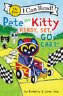 Pete the Kitty: Ready, Set, Go-Cart (My First I Can Read) - Paperback - GOOD