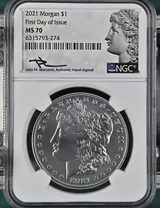 New Listing2021-P MORGAN SILVER DOLLAR NGC MS70 FIRST DAY OF ISSUE- HAND SIGNED BY MERCANTI