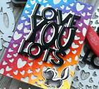 Love You Lots Metal Cutting Dies Scrapbooking Mould Blade Punch Letter Stencils
