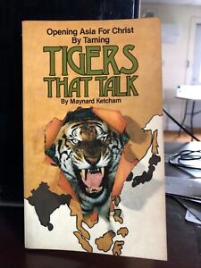 Tigers That Talk BY Maynard Ketcham