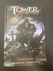 Tower Chronicles Volume 1 GeistHawk HC SIGNED Simon Bisley