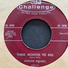 Huelyn Duvall 1958 Rockabilly 45 on Challenge ~ Three Months To Kill ~ Hear