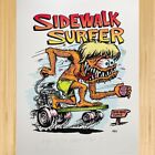 Ed Roth signed print Sidewalk Surfer Hot Rod Drag Race lowbrow Rat Fink 26 x 33