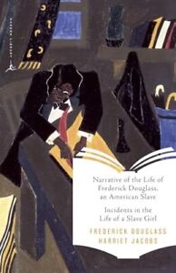Narrative of the Life of Frederick Douglass, an American Slave & Incidents i...