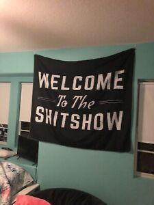 New ListingWelcome to the Shitshow Fabric Banner 60