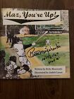 MAZ YOU’RE UP Bill Mazeroski AUTOGRAPHED  Book (Bill, Billy, and Kelly Autos)