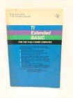 Texas Instruments Ti-99/4A Extended Basic Manual Only