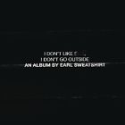 Earl Sweatshirt - I Don't Like Shit: I Don't Go Outside [New CD] Explicit