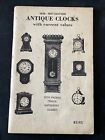 Antique Clocks Book & PRICE GUIDE Seth Thomas Ithaca Waterbury Gilbert Catalog