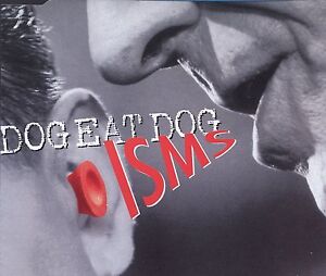 Dog Eat Dog / ISMS - MINT