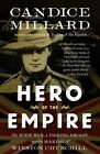 Hero of the Empire: The Boer War, a Dari- paperback, Candice Millard, 0307948781