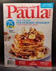Paula Deen Magazine 75 Tasty Recipes & Tips Paula's Favorite Strawberry Desserts