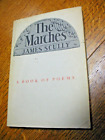 THE MARCHES  A BOOK OF  POEMS  JAMES SCULLY  FIRST 1967