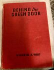 Behind the Green Door~NANCY DREW Author Millie Wirt~Penny Parker~First Edition
