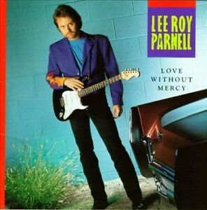Parnell, Lee Roy : Love Without Mercy CD