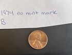 1974 Penny No Mint mark, Error On Rim With “L” Touching *Rare*