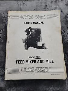 Arts Way Model 500 Feed Mixer Mill Parts Manual 099-17021-0