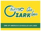 Ozark - One of America's Scheduled Airlines NEW METAL SIGN: 9x12
