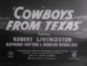 Cowboys From Texas (1939) DVD Robert Livingston, Carole Landis, Raymond Hatton