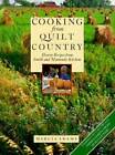 Cooking from Quilt Country : Hearty Recipes from Amish and Mennonite K - GOOD