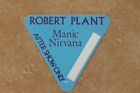 Robert Plant 1990 Manic Nirvana Tour Backstage Pass Cloth Sticker Led Zeppelin