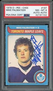 New Listing1979 OPC HOCKEY MIKE PALMATEER #197 PSA/DNA 8 NM-MT SIGNED BEAUTIFUL CARD!