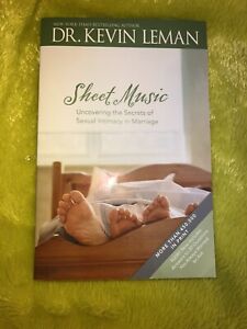 Sheet Music : Uncovering the Secrets of Sexual Intimacy in Marriage by Kevin...