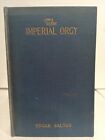 New ListingEdgar SALTUS / The Imperial Orgy First Edition 1920 An Account of the Tsars