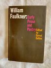 New ListingWILLIAM FAULKNER: EARLY PROSE AND POETRY, First Edition, 1962, VG Condition