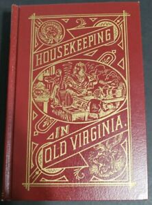 Housekeeping In Old Virginia By Marion Cabell Tyree REPRINT 1965 Hardcover