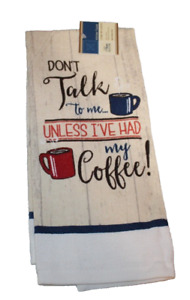 Coffee Themed Kitchen Towel 15 x 25 Makes Everything Better Cotton Dish Hand