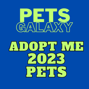 Adopt Me 2023 Pets - Listing2
