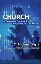 Church: A Generous Community Amplified fo- paperback, C Andrew Doyle, 1508952299