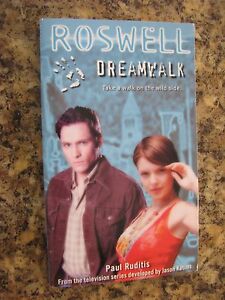Roswell Dreamwalk by Paul Ruditis 2003 BRAND NEW RARE