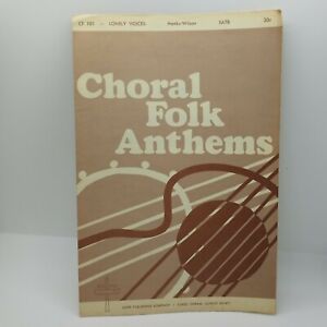 New ListingLonely Voices Choral Folk Anthems  Sheet Music 1968