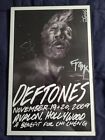 Deftones Signed Poster 11x17 Benefit For Chi Official Poster From Show *RARE*