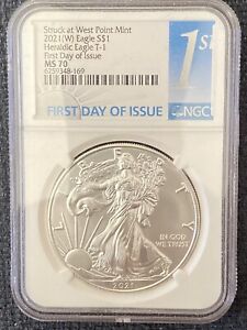 2021 W T1 Silver Eagle NGC MS70 First Day Of Issue