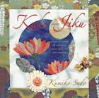 Kake-Jiku : Images of Japan in Appliqué, Fabric Origami, and Sash