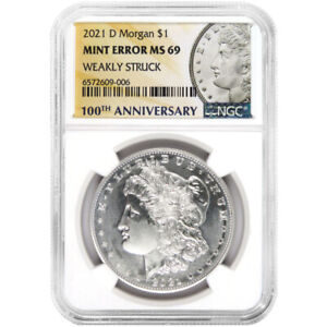 2021-D $1 Morgan Silver Dollar NGC MS69 Mint Error Weakly Struck