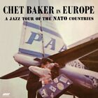 Chet Baker - Jazz Tour of the Nato Countries [New Vinyl LP] Ltd Ed, 180 Gram
