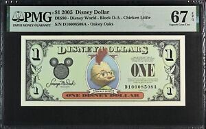 2005 D $1 Disney Dollar Chicken Little PMG 67EPQ DIS90 D10008508A POPULAR Note