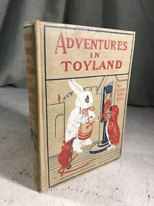 Adventures in Toyland by Edith King Hall Antique Children's Book Kids Decor