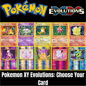 Pokemon XY Evolutions Choose Your Card! 2016 Set All Cards Available NM