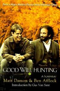 Good Will Hunting: A Screenplay - Paperback By Ben Affleck - GOOD
