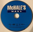 MCHALE'S NAVY - DVD (DISC ONLY, NO CASE, TOM ARNOLD, DEBRA MESSING)