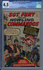 CGC 4.5 SGT FURY AND HIS HOWLING COMMANDOS #1 1ST APP NICK FURY 1963 OW PAGES