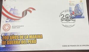 D)2021, PERU, FIRST DAY COVER, ISSUE, BICENTENARY OF THE PERUVIAN NAVY, FDC