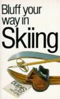 Bluff Your Way in Skiing (Bluffer's Guides) by Allsop, David Paperback Book The